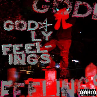 GODLY FEELINGS by Sqxid