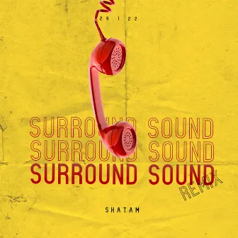 Surround Sound (Remix) by Shatam