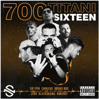 700 Titani by Sixteen 16