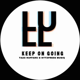 Keep on Going by Tazo Ruffaro