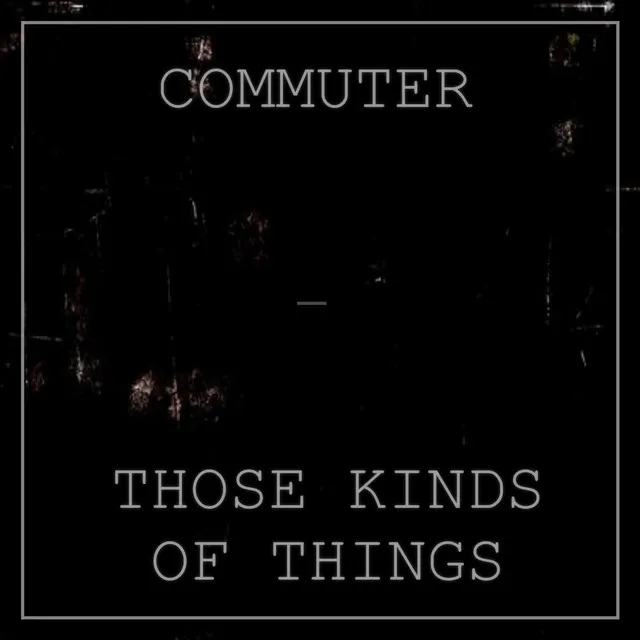 Those Kinds of Things - Single