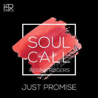 Just Promise by Soulcall