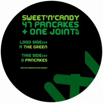 47 Pancakes + One Joint EP by Sweet N Candy