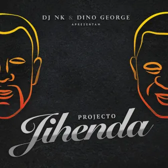 Projecto Jihenda by DJ N.K.