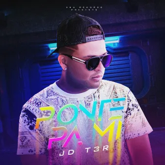 Ponte Pa Mi by JD T3r