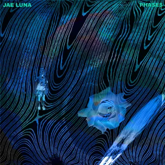 Phases by Jae Luna