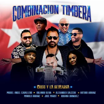 Combinacion Timbera by Criss y la Descarga