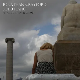 Rita's Blue River Stone by Jonathan Crayford