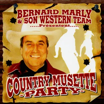 Vol. 1 : Bernard Marly Et Son Western Team by Country Musette