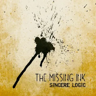 The Missing Ink by Sincere Logic