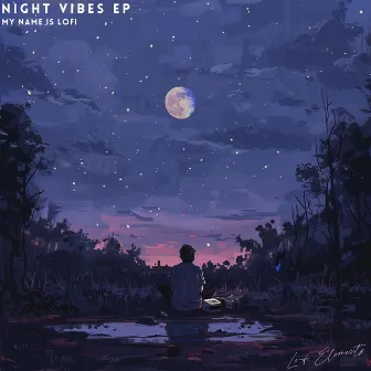 Night Vibes EP by MY NAME IS LOFI