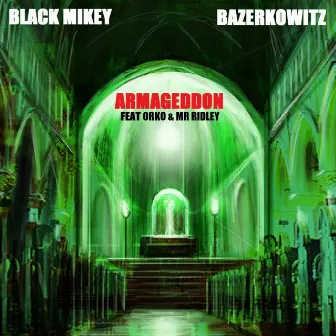 Armageddon (feat. Orko & Mr. Ridley) - Single by Bazerkowitz