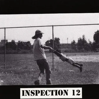 Inspection 12 by Inspection 12