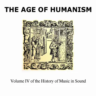 The Age of Humanism by John Bull