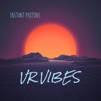 VR Vibes by Instant Photons