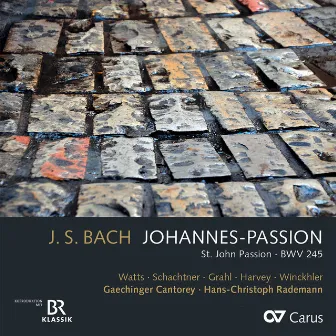 Bach, J.S.: Johannes-Passion, BWV 245 by Christoph Pfaller