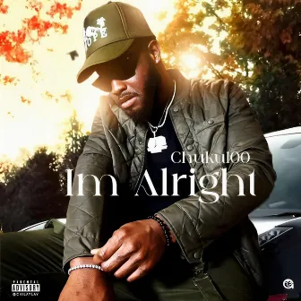 I'm Alright by Chuku100