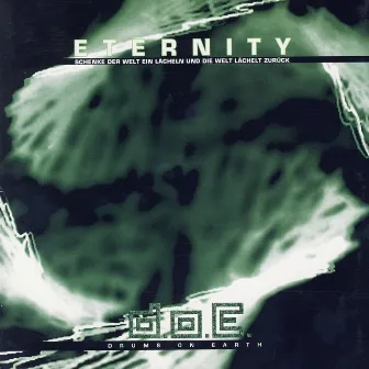 Eternity by Drums On Earth