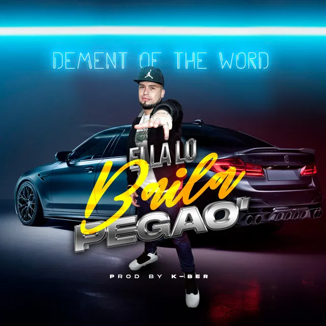 Ella lo baila pegao: Dement of the Word