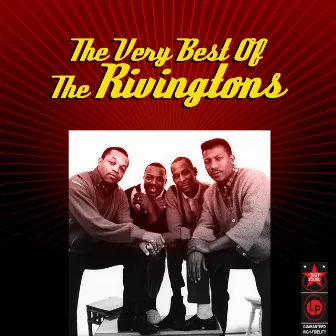 The Very Best of the Rivingtons by The Rivingtons