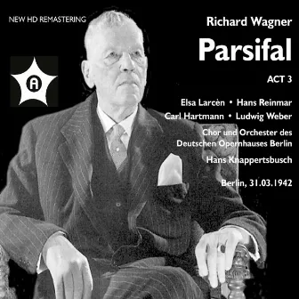 Wagner: Parsifal, WWV 111 (Excerpts) [Remastered 2021] by Carl Hartmann