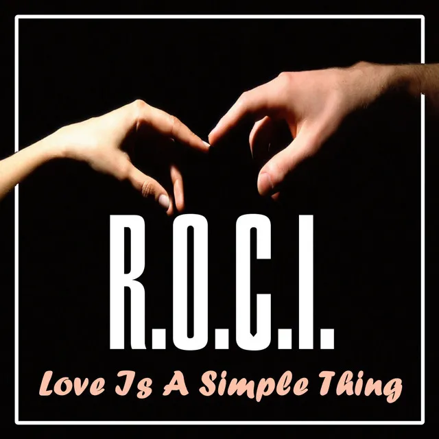 Love Is A Simple Thing - Radio Edit