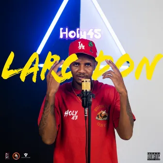 HOLY45 FLOW by Laro Don