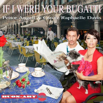 If I Were Your Bugatti by Carole Raphaelle Davis