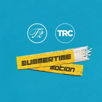 Summertime Motion by TRC