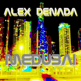 Medubai by Alex Denada