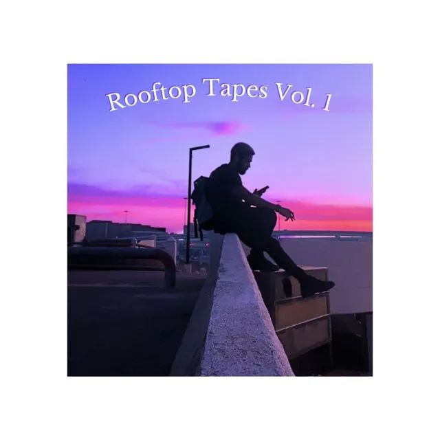 Rooftop Tapes (Vol. 1)