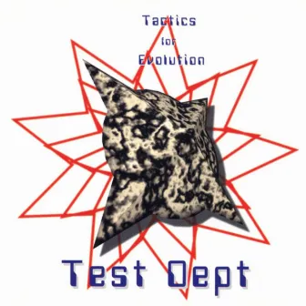 Tactics For Evolution by Test Dept