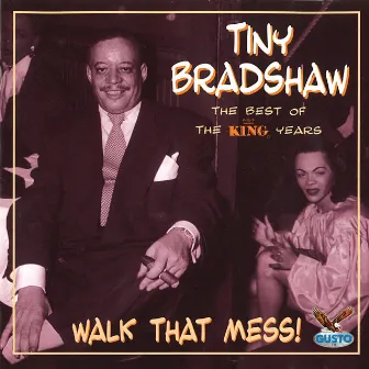 Walk That Mess! by Tiny Bradshaw