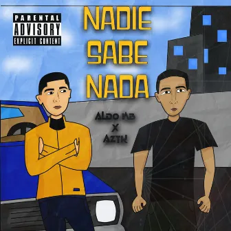 Nadie Sabe Nada by Aldo NB