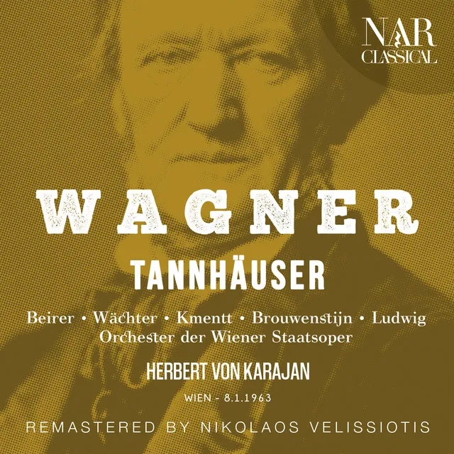 Tannhäuser, WWV 70, IRW 48, Act III: "Ich hörte Harfenschlag" (Tannhäuser, Wolfram)