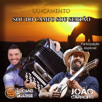 Sou do Campo Sou Sertão by Luciano Guarise