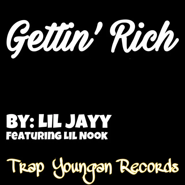 Gettin' Rich - Freestyle