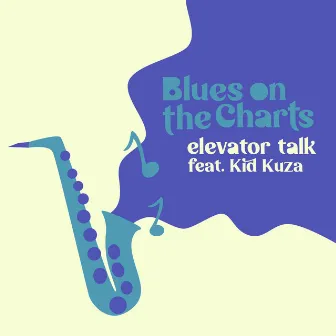 Blues on the Charts by Kid Kuza