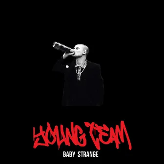 Young Team by Baby Strange