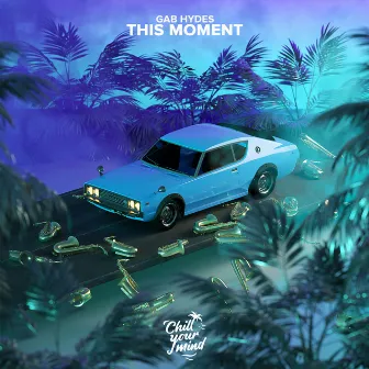 This Moment by Gab Hydes