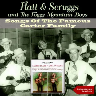 Songs of the Famous Carter Family (Original Soundtrack Plus Bonus Tracks) by The Foggy Mountain Boys