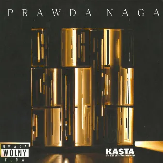 Prawda Naga by Kasta