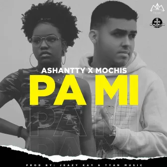 Pa Mi by Ashantty