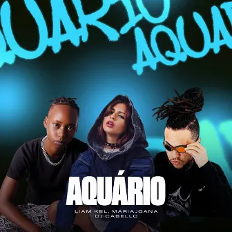 Aquário by Liam Kel