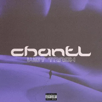 Chanel by Wst Trash