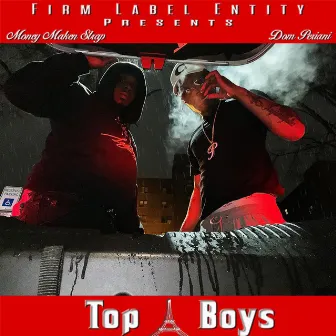 Firm Label Entity Presents: Top Boys by Money Maken Strap