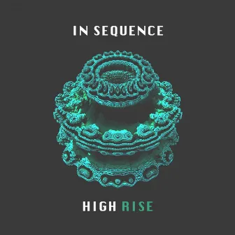 High Rise by In Sequence