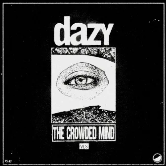 The Crowded Mind by Dazy