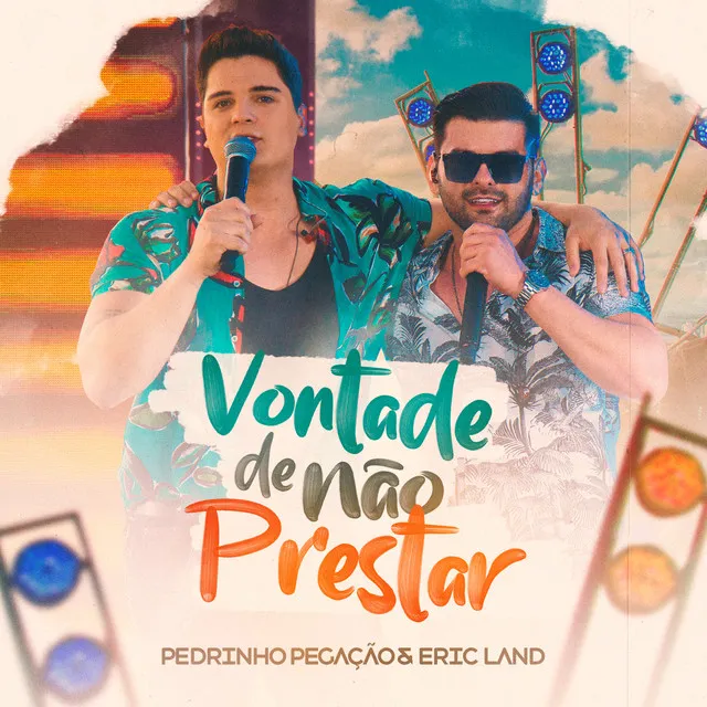 Vontade de Não Prestar - Ao Vivo