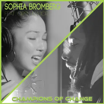 Champions Of Change by Sophia Bromberg